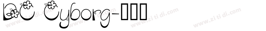 DC Cyborg字体转换